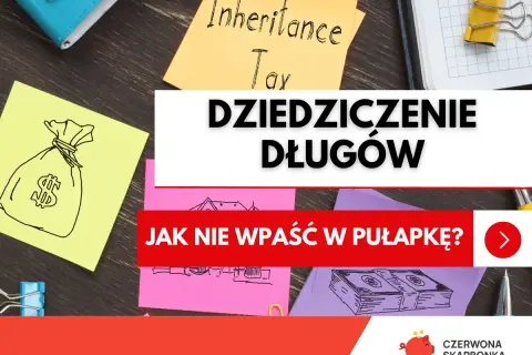 Powołanie do spadku może oznaczać dziedziczenie długów. Na notatkach rysunki pieniędzy i napis "Inheritance Tax".