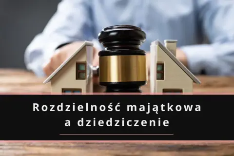 Rozdzielność majątkowa a dziedziczenie dzieci: młotki sędziowskie dzielą domy, symbolizując podział majątku i jego wpływ na przyszłość potomstwa.