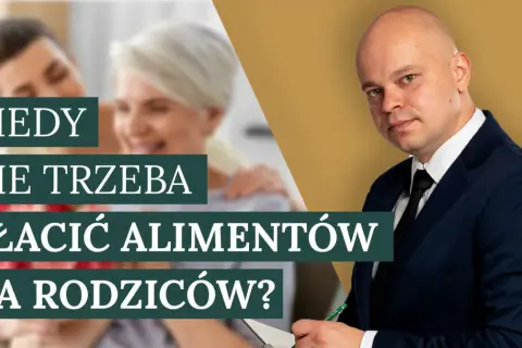 Kiedy nie trzeba płacić alimentów na rodziców? Prawnik wyjaśnia sytuacje, w których obowiązek alimentacyjny wygasa.