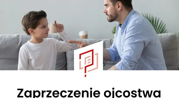 Ojciec i syn rozmawiają. Dowiedz się, ile trwa uprawomocnienie wyroku o zaprzeczenie ojcostwa.