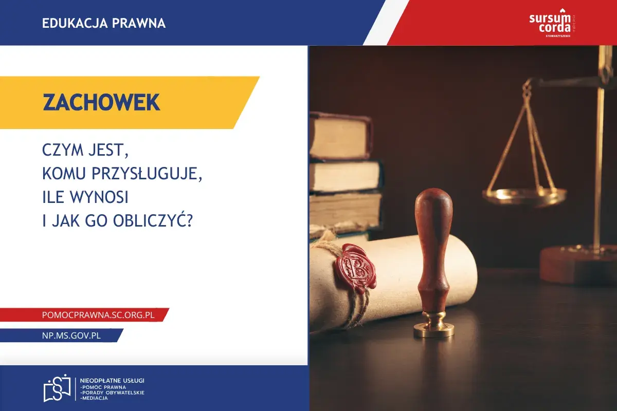 Edukacja prawna o zachowku po rodzicach: czym jest, komu przysługuje, ile wynosi i jak go obliczyć. Waga sprawiedliwości i pieczęć.